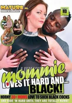 Mommie Loves It Hard And Black